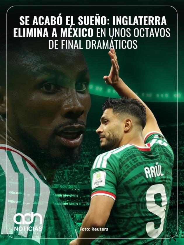 México es Eliminado de la Copa FIFA 2026 por Inglaterra 3-2 
