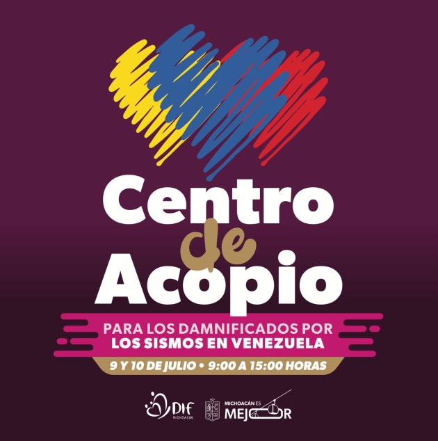 Michoacán se solidariza con Venezuela, se instalará Centro de Acopio para Damnificados por Sismos 