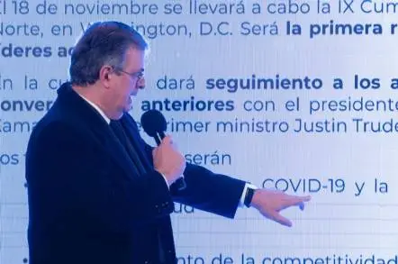 Cooperación contra la pandemia y seguridad sanitaria, prioridades en la Cumbre de Líderes de América del Norte: Marcelo  Ebrard 